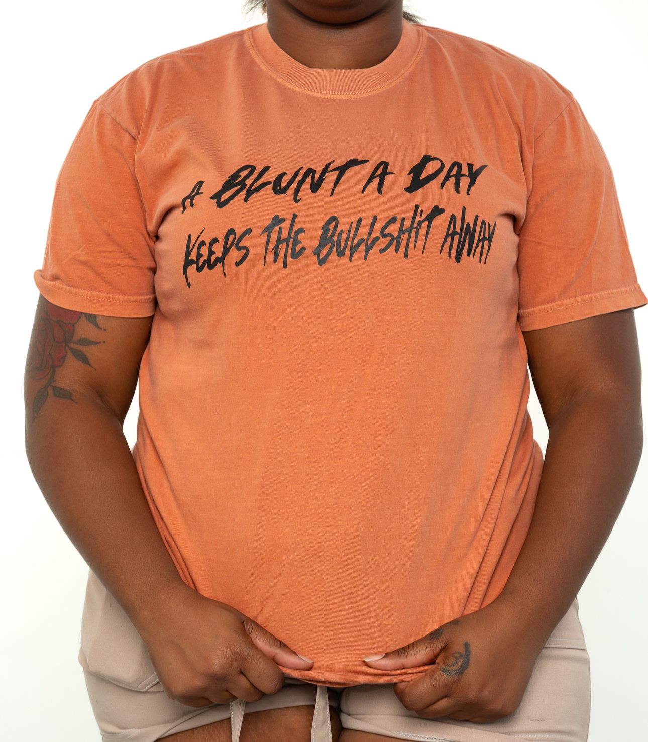 A BLUNT DAY KEEP BULLSHIT AWAY