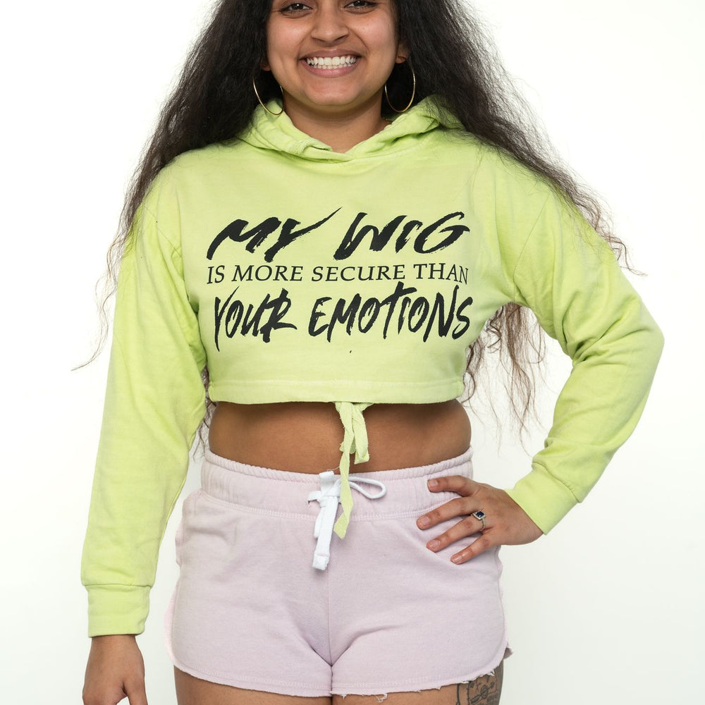 MY WIG MORE SECURE THAN YOUR EMOTION