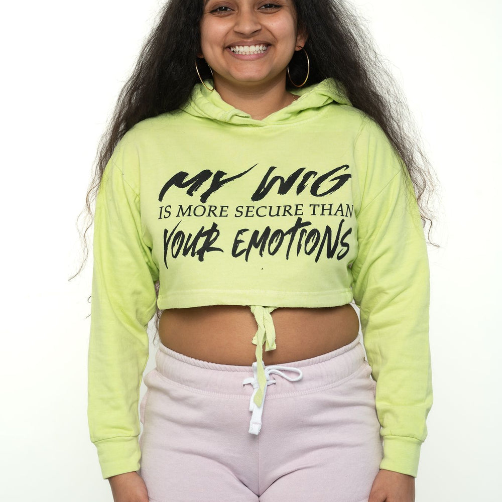 
                  
                    MY WIG IS MORE SECURE THAN YOUR EMOTION
                  
                