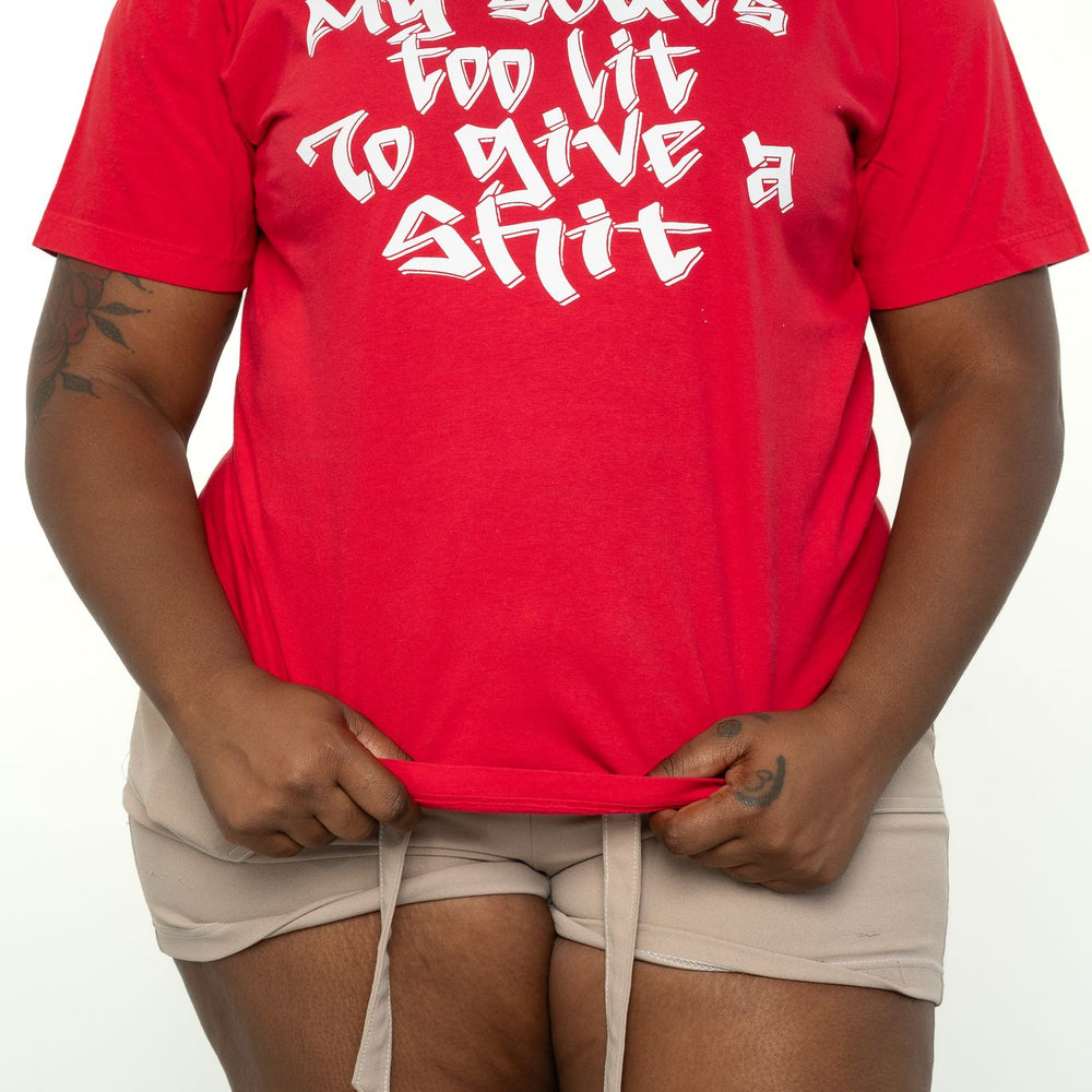 
                  
                    MY SOUL'S TOO LIT TO GIVE A SHIT
                  
                